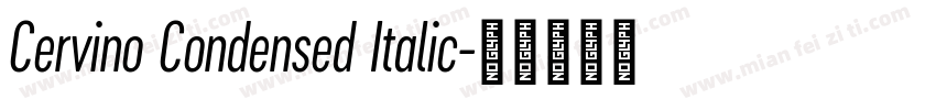 Cervino Condensed Italic字体转换